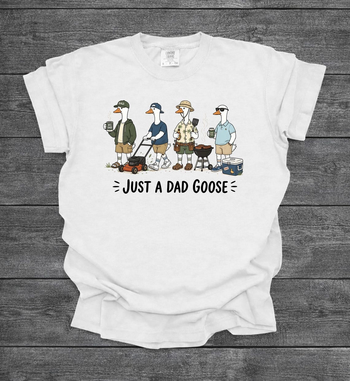 Just A Dad Goose Funny Dad Husband Humor Father's Day T-Shirt