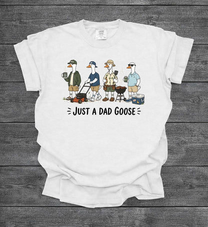 Just A Dad Goose Funny Dad Husband Humor Father's Day T-Shirt