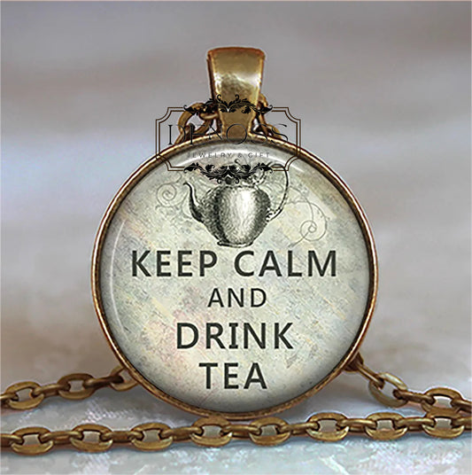 Keep Calm and Drink Tea necklace,gift for tea drinker,keep calm jewelry,tea lover gift