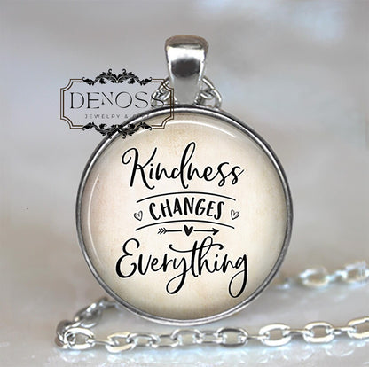 Kindness changes Everything quote necklace,quote jewelry,inspirational quote teacher gift,be kind