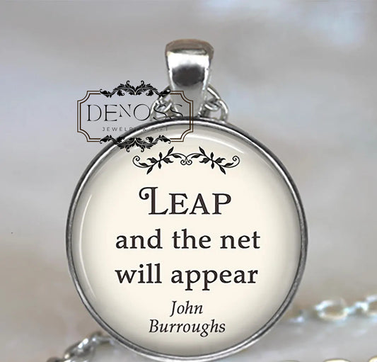 Leap and the net will appear quote necklace,inspirational gift,graduation gift,empowerment quote - Denoss