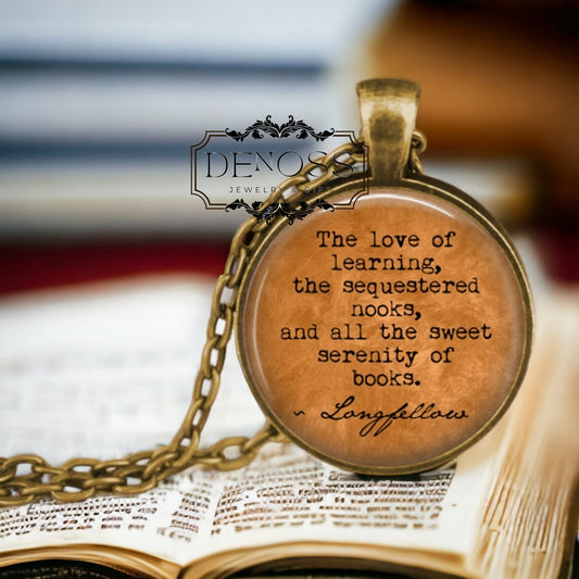 Longfellow Quote Pendant Necklace,Literary Jewelry Gift