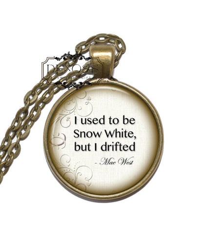 MAE WEST QUOTE Necklace,Actress,Singer,Playwright,Screenwriter,Sex symbol,Inspirational Necklace,Glass Pendant