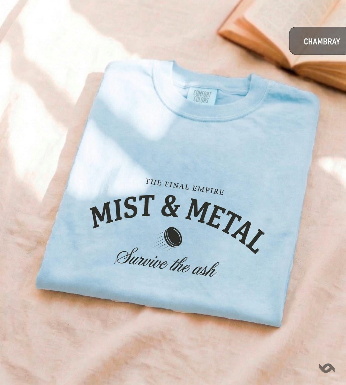 Mist and Metal Shirt, Final Empire Tee, Cosmere Inspired Shirt, Fantasy Book Shirt, Survive the Ash, Minimalist Bookish Tee, Reader Gift
