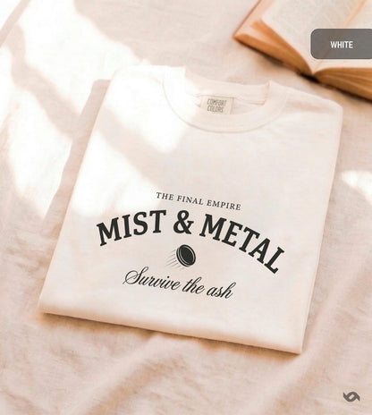 Mist and Metal Shirt, Final Empire Tee, Cosmere Inspired Shirt, Fantasy Book Shirt, Survive the Ash, Minimalist Bookish Tee, Reader Gift