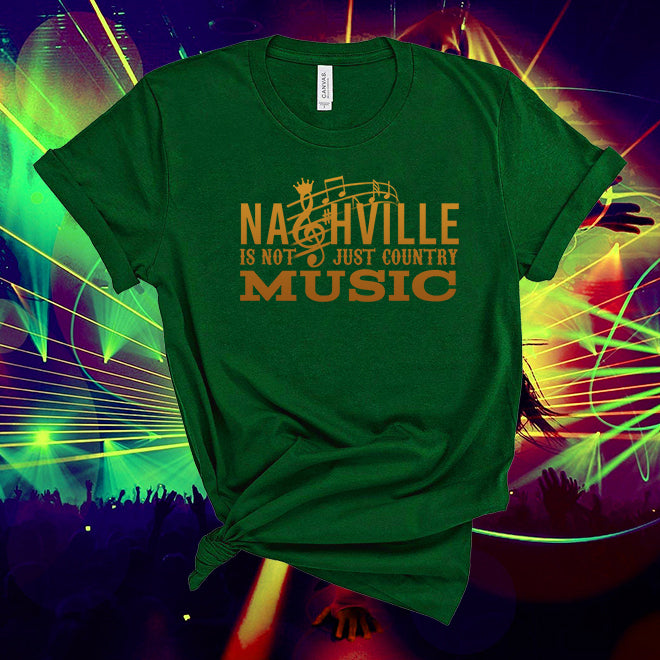 Green t-shirt with 'Nashville is not just country music' text on a colorful concert background