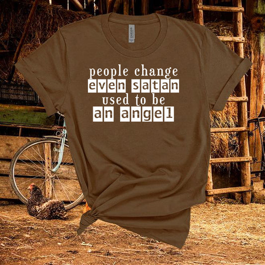Nathan Feuerstein,NF,People Change Even Satan Tshirt