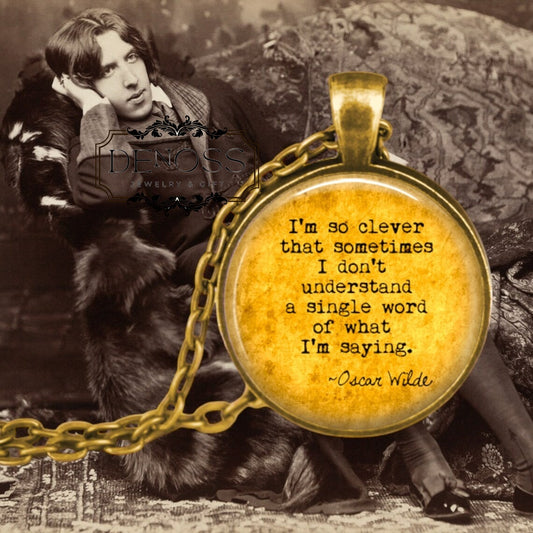 Oscar Wilde Quote Pendant Necklace,Funny Intellectual Gift - Denoss
