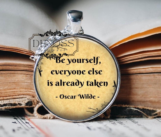Oscar Wilde Quote Pendant Necklace,Inspirational Literary Gift - Denoss