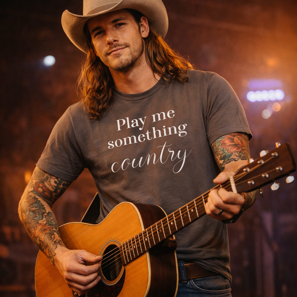Play Me Something , Country Music Tshirt