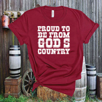 Proud to be from God's Country Tshirt