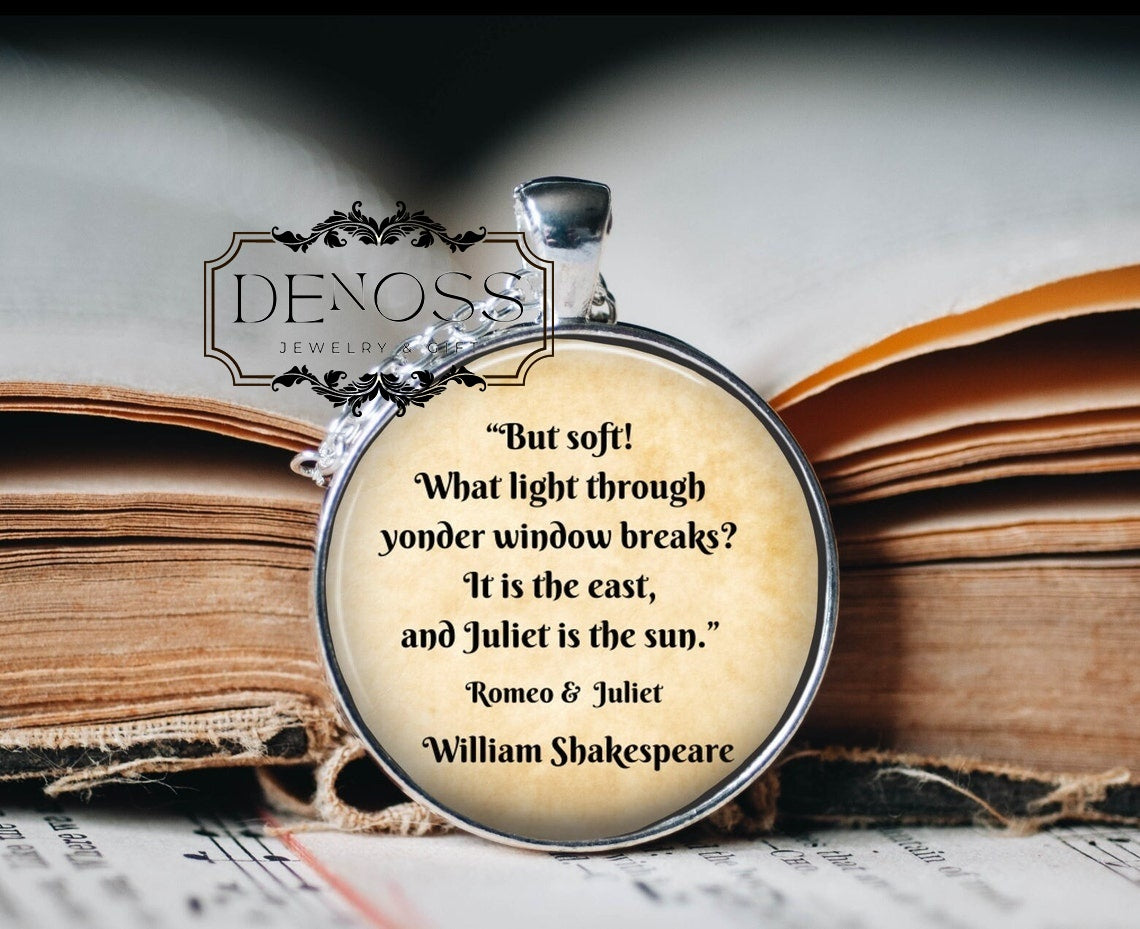 Romeo and Juliet Pendant Necklace,Shakespeare Quote