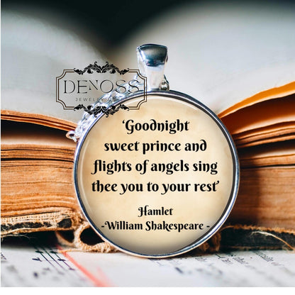 Shakespeare Hamlet Quote Pendant Necklace,Good Night Sweet Prince