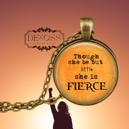 Shakespeare Quote Necklace,A Midsummer Night's Dream,Fierce Woman
