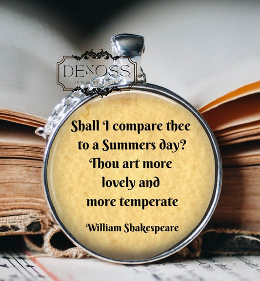 Shakespeare Sonnet 18 Pendant Necklace,Literary Poetry JewelleryShall I Compare Thee