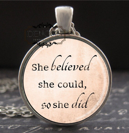She Believed She Could So She Did Necklace,Faith Encouragement Quote Pendant,Graduation Gifts for Girls