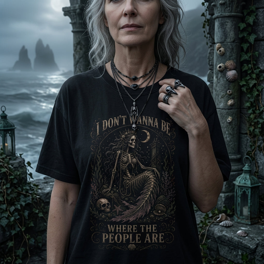 Skeleton Siren I Don't Wanna Be Where The People Are Shirt ,Skeleton Mermaid Emo Shirt ,Grunge Gothic Mermaid Coastal Gothic Summerween Shirt