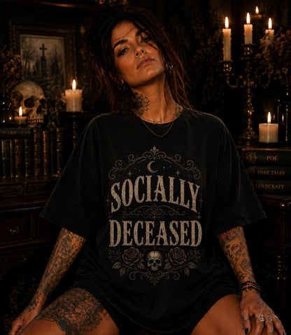 Socially deceased gothic shirt ,unhinged shirt dark humor shirt ,goth clothes whimsigoth clothing ,gothic clothes cursed shirt ,witchy things