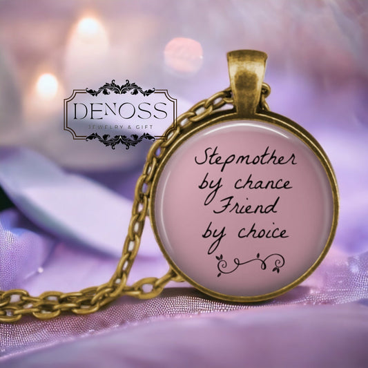 Stepmother Pendant Necklace,Friend by Choice Gift