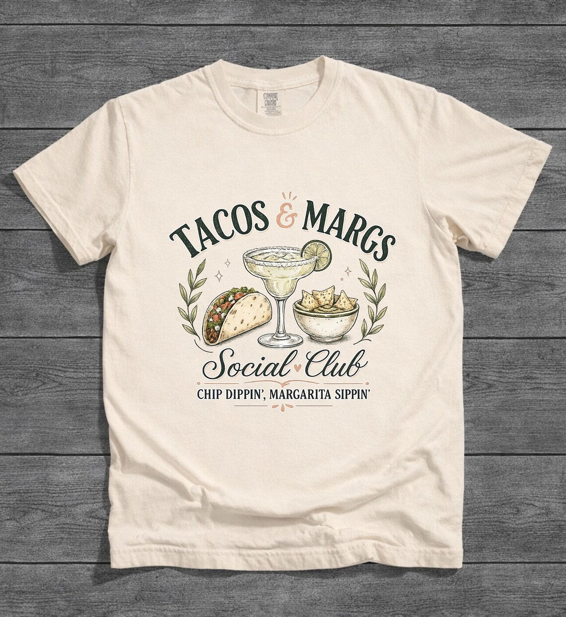 Tacos & Margs Social Club Chip Dippin' Margarita Sippin' T-Shirt