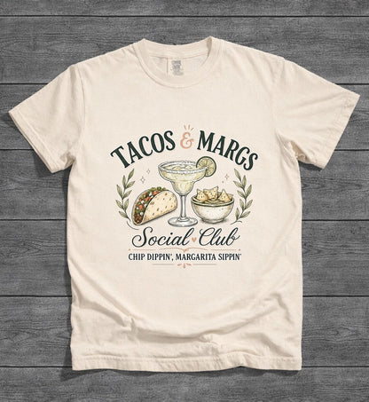 Tacos & Margs Social Club Chip Dippin' Margarita Sippin' T-Shirt