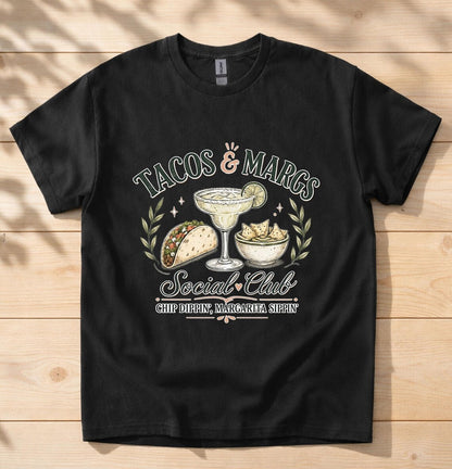 Tacos & Margs Social Club Chip Dippin' Margarita Sippin' T-Shirt