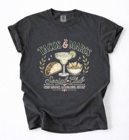 Tacos & Margs Social Club Chip Dippin' Margarita Sippin' T-Shirt