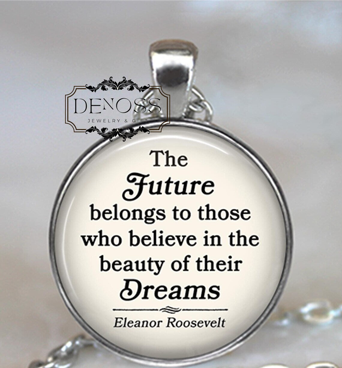 The Future belongs to those who believe ... Eleanor Roosevelt quote necklace,quote jewelry,graduation gift