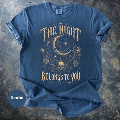 The Night Belongs To You Shirt, Gothic Skull Moon T-Shirt, Dark Academia Tee, Celestial Goth Shirt, Witchy Aesthetic Gift