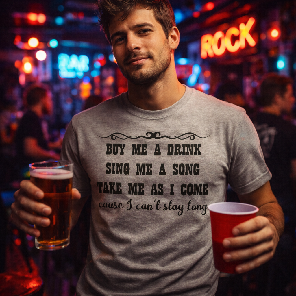 Tom Petty Tshirt,Buy Me A Drink Sing Me A Song Tshirt