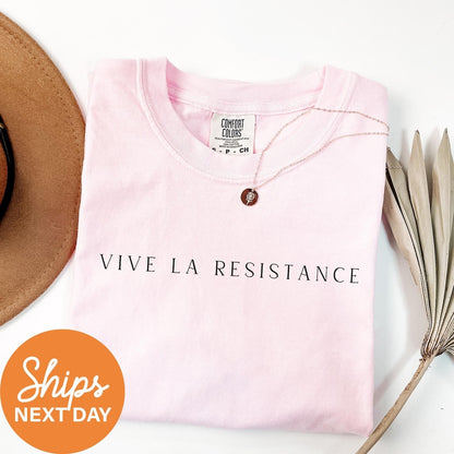 Vive La Resistance Shirt, Feminist T Shirt, Empowering Shirts for Women, Women's Rights Tee, Feminist Gift, Female Power Shirt