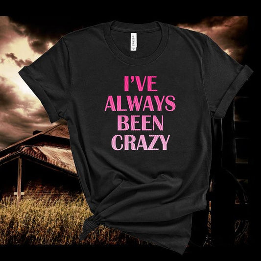 Waylon Jennings Tshirt, I've Always Been Crazy,Country Music Tshirt