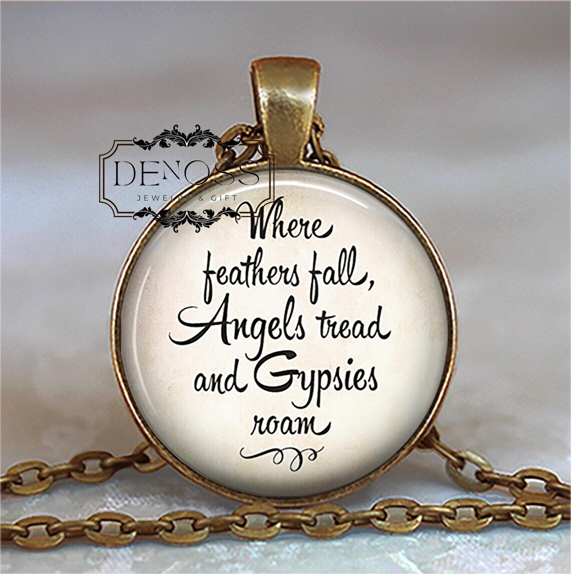 Where feathers fall Angels tread and Gypsies roam quote necklace,gift for traveler angel quote