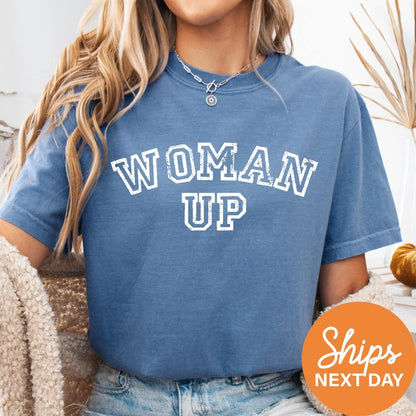 Woman Up Shirt, Feminist Shirt, Women Empowerment Shirt, Equality Shirt, Inspirational Shirt, Feminist Gift for Her, Motivational Shirt