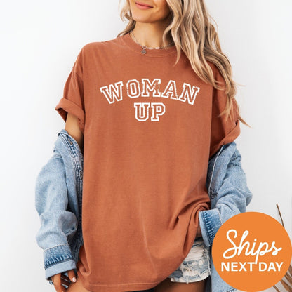 Woman Up Shirt, Feminist Shirt, Women Empowerment Shirt, Equality Shirt, Inspirational Shirt, Feminist Gift for Her, Motivational Shirt