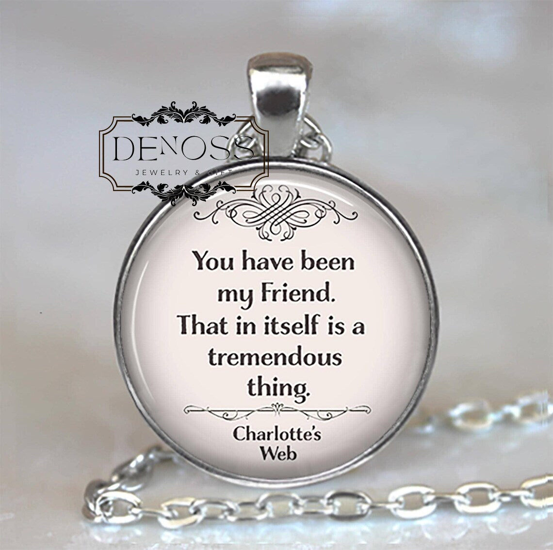 You have been my Friend necklace,Charlotte's Web quote friendship quote,gift for best friend,bridesmaid