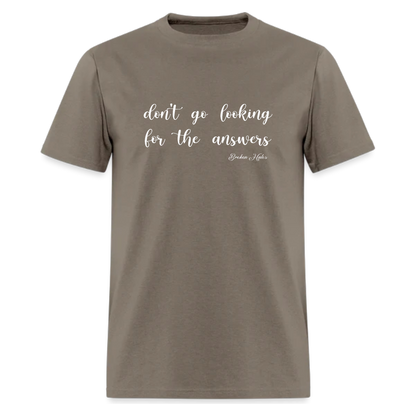 Don't go looking for the answers -Broken Halos- Tshirt - Denoss