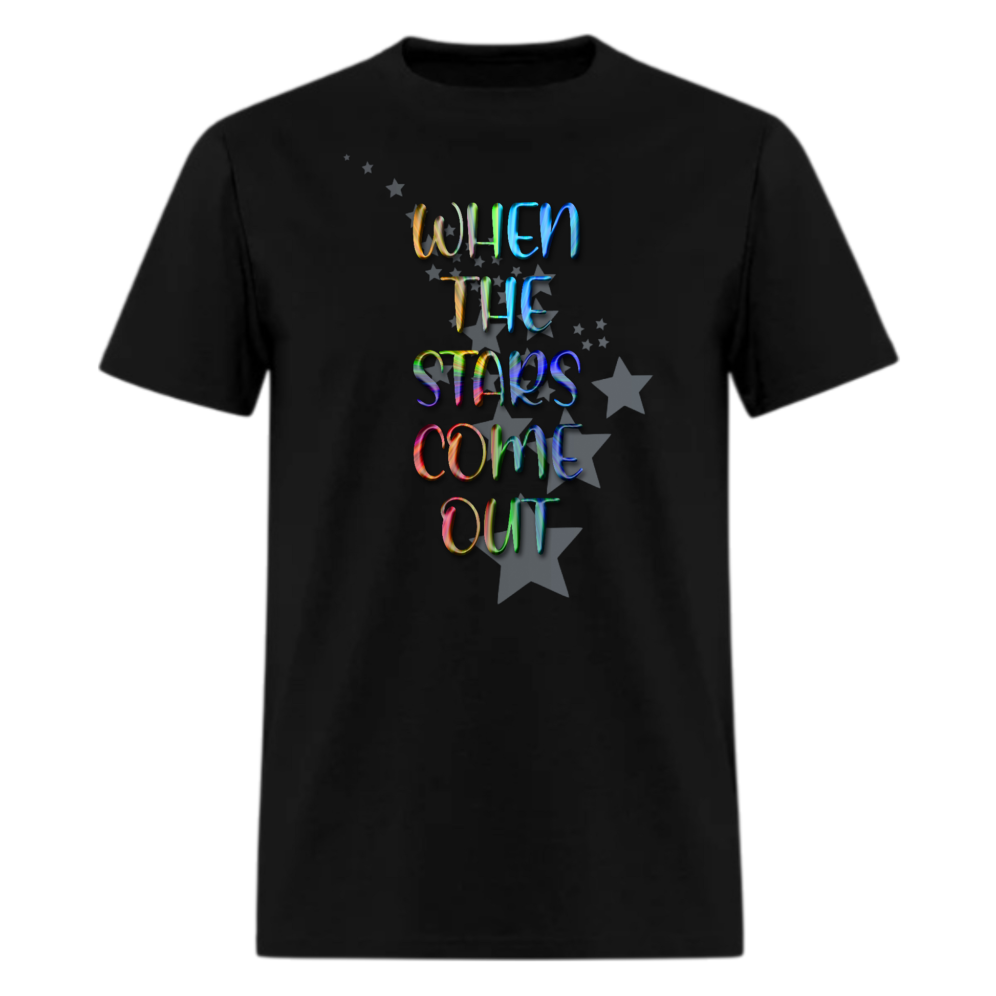 When The Stars Come Out Tshirt - Denoss