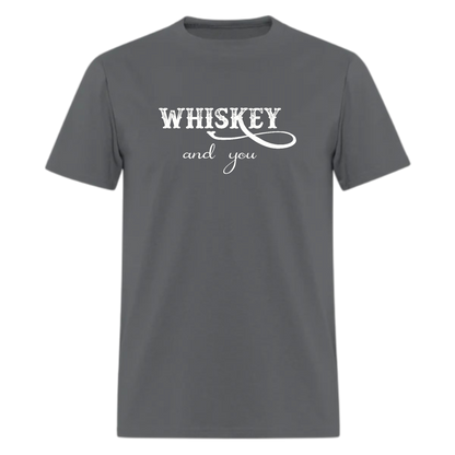 WHISKEY and you Tshirt - Denoss