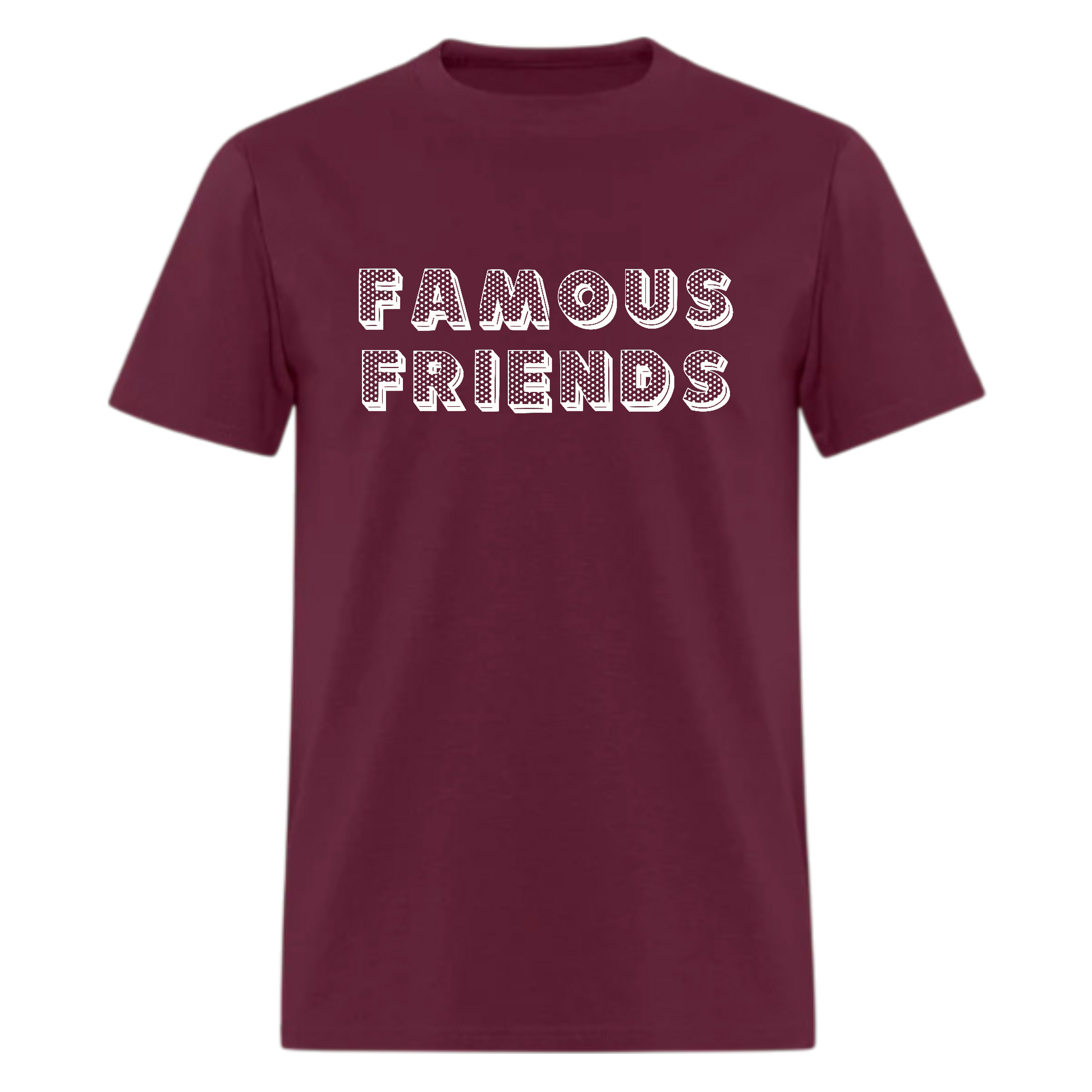 Famous Friends Tshirt - Denoss