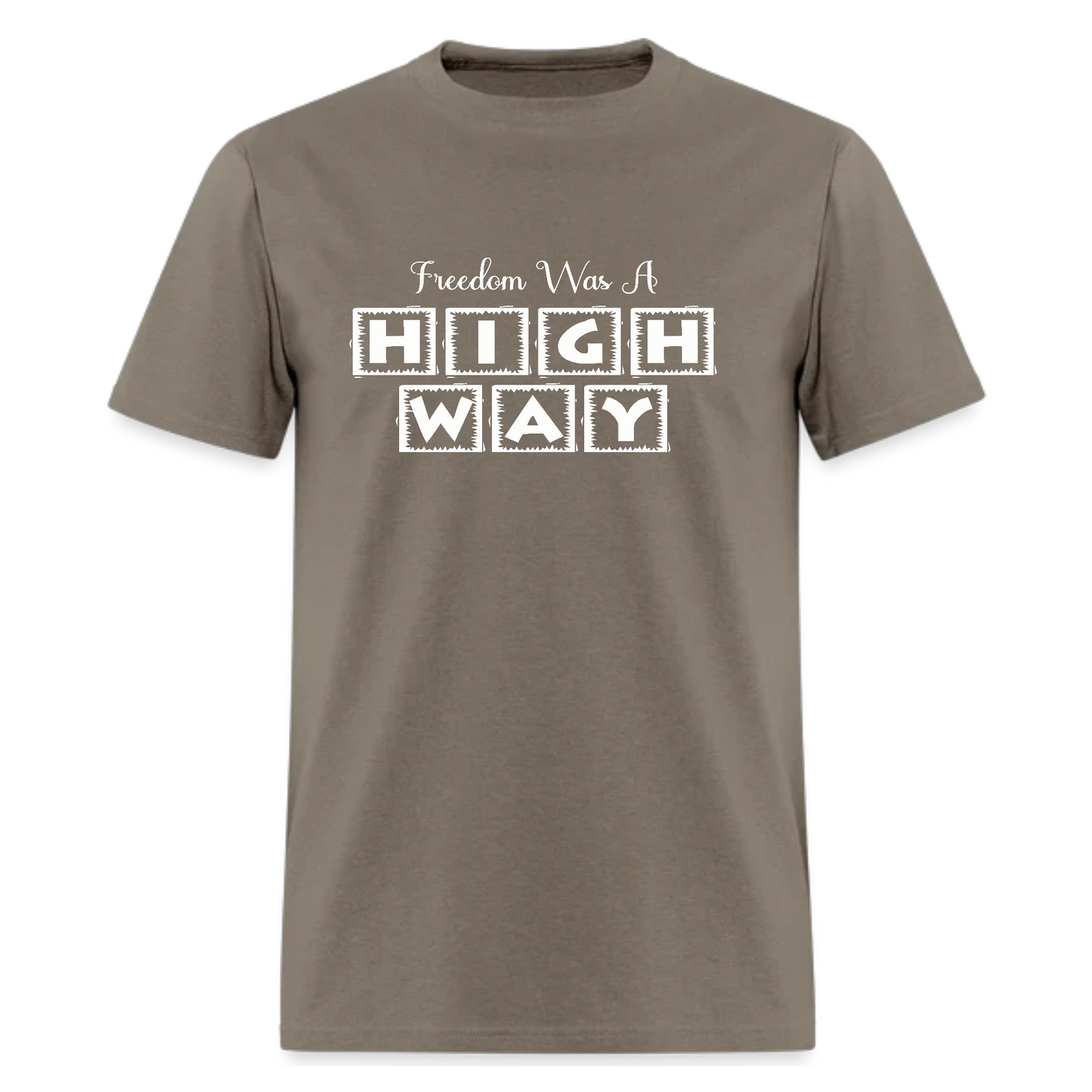 Freedom Was A Highway Tshirt - Denoss
