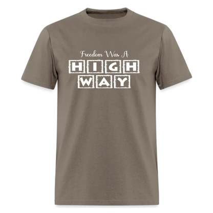 Freedom Was A Highway Tshirt - Denoss