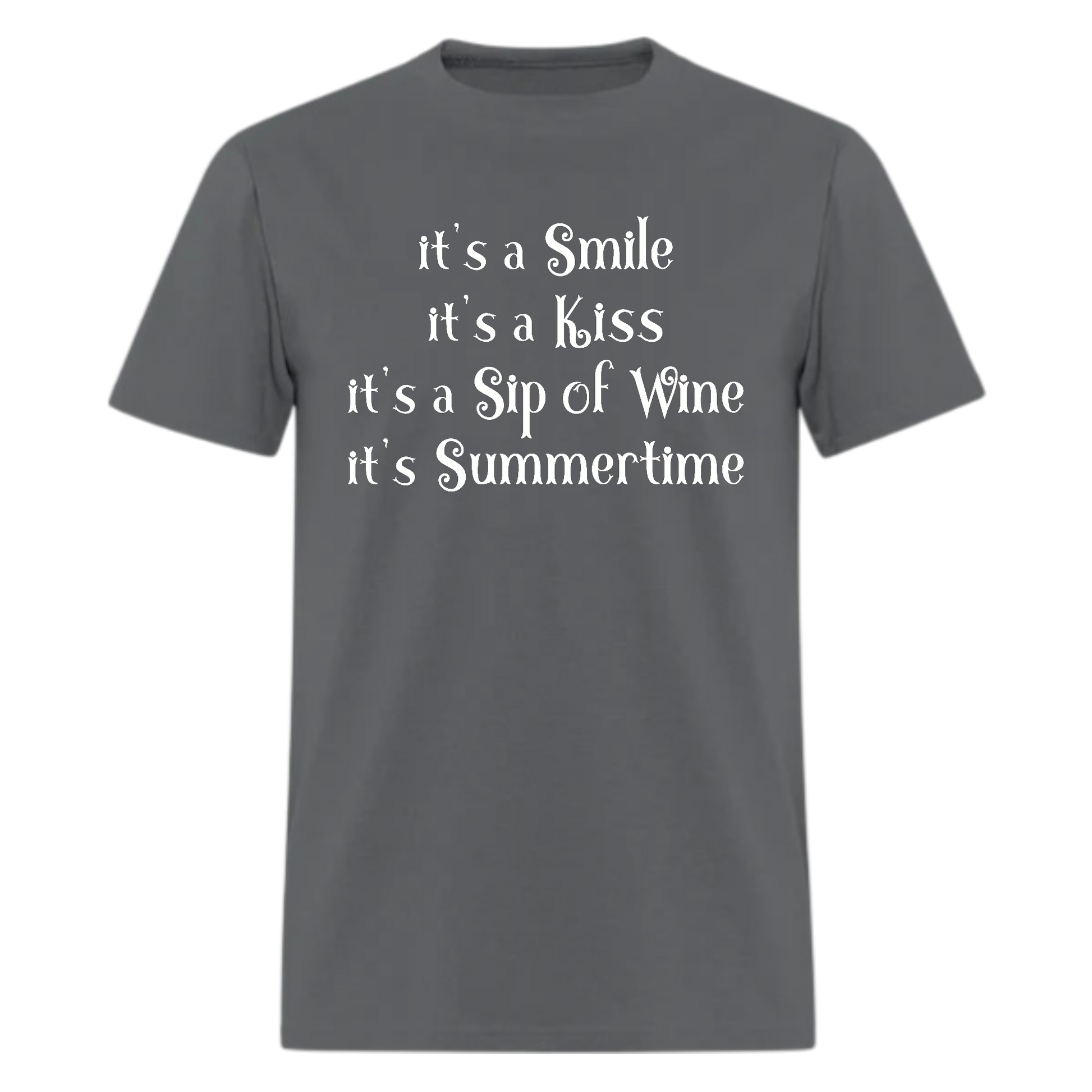 It's a Smile It's a Kiss It's a Sip of Wine It's Summertime Tshirt - Denoss