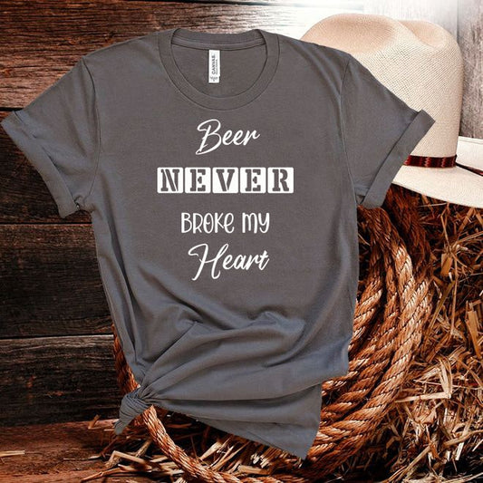 Beer NEVER BROKE MY Heart Tshirt - Denoss