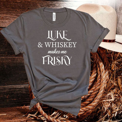 LUKE & WHISKEY makes me FRISKY Tshirt - Denoss