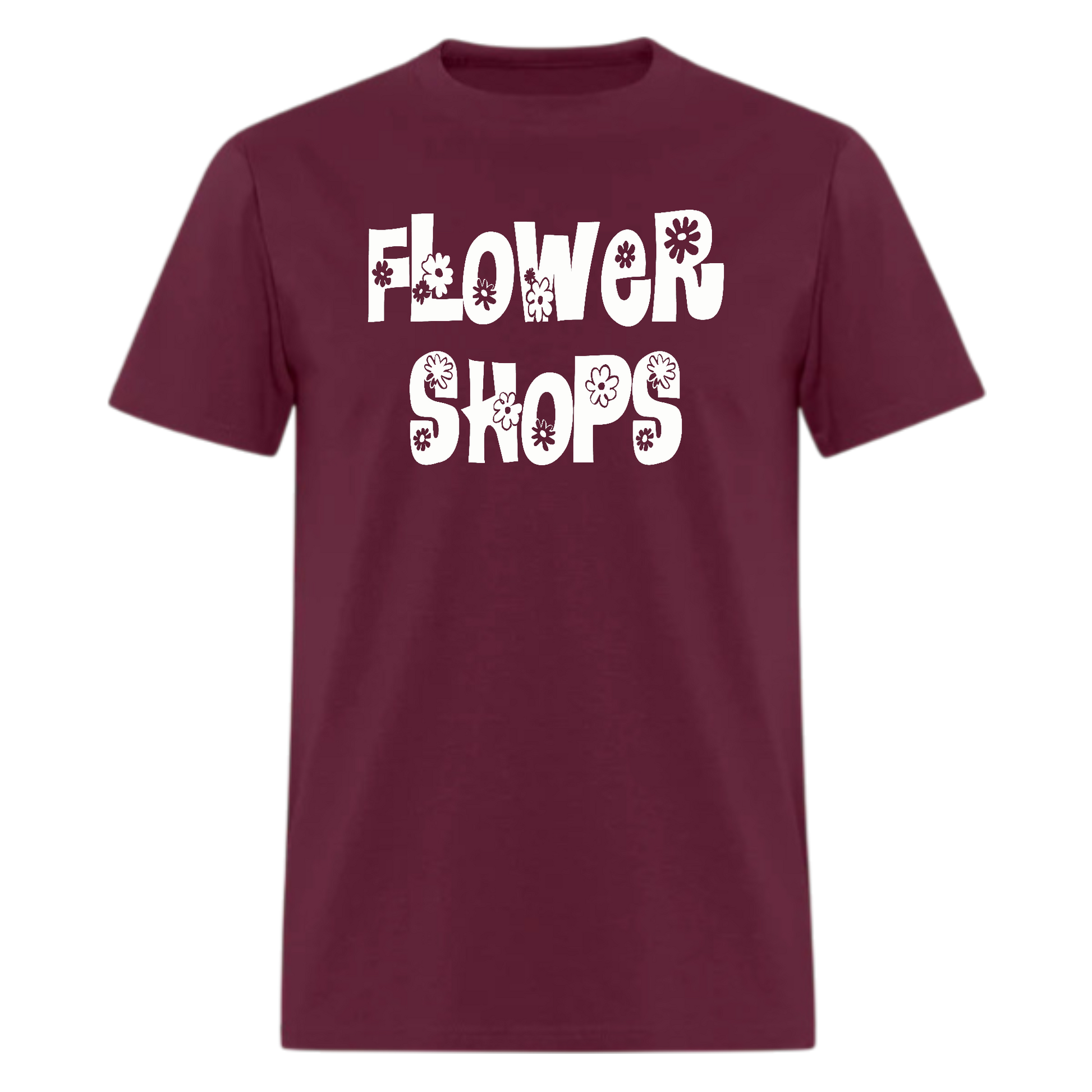 Flower Shops Tshirt - Denoss