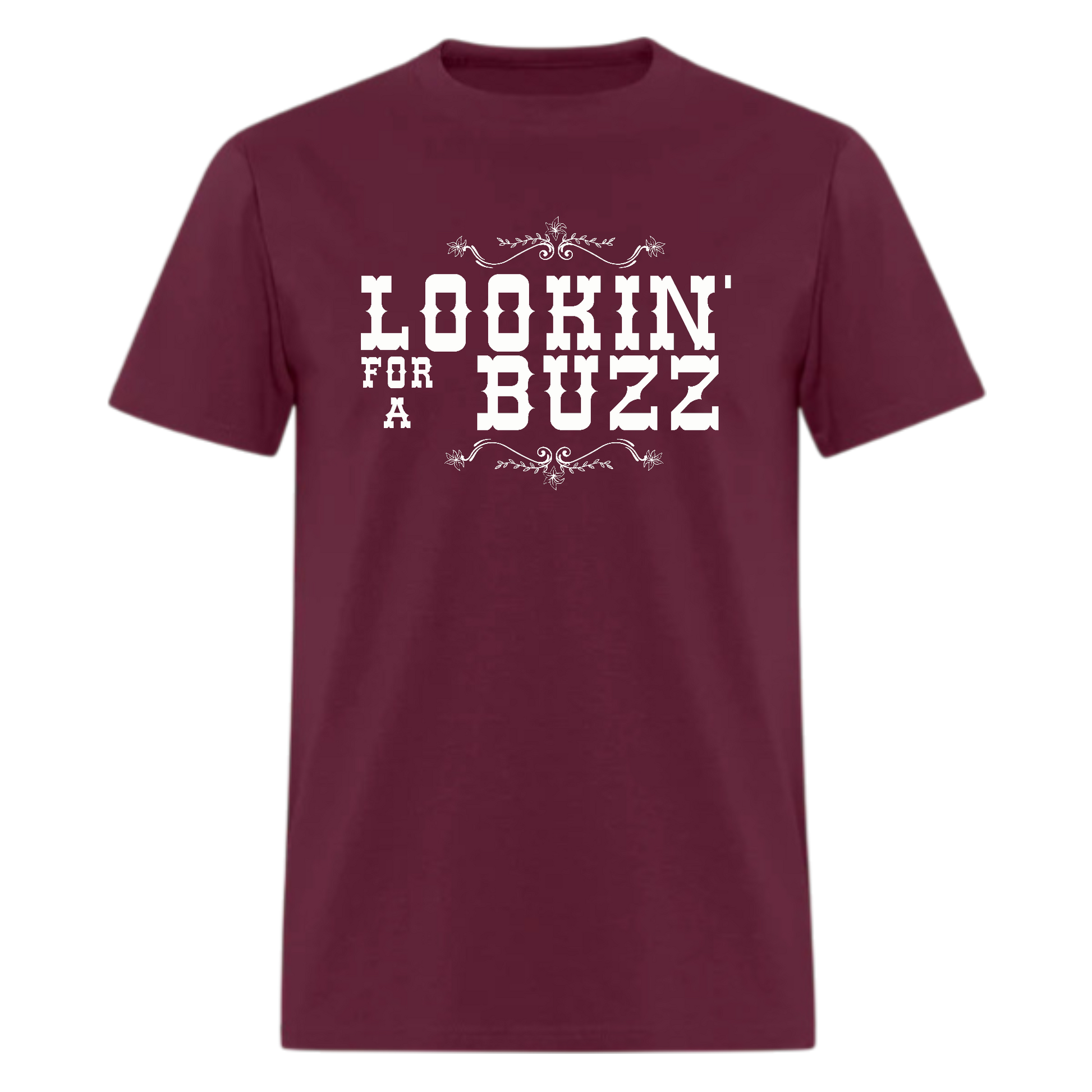 Lookin' for a Buzz Tshirt - Denoss
