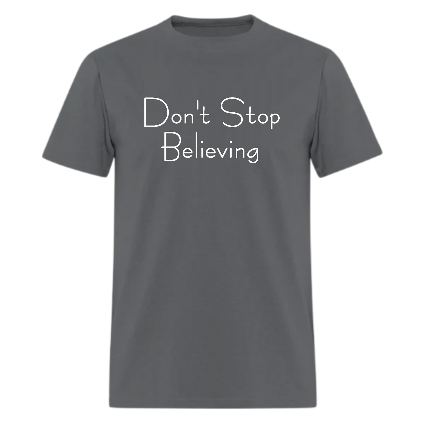 Don't Stop Believing Tshirt - Denoss