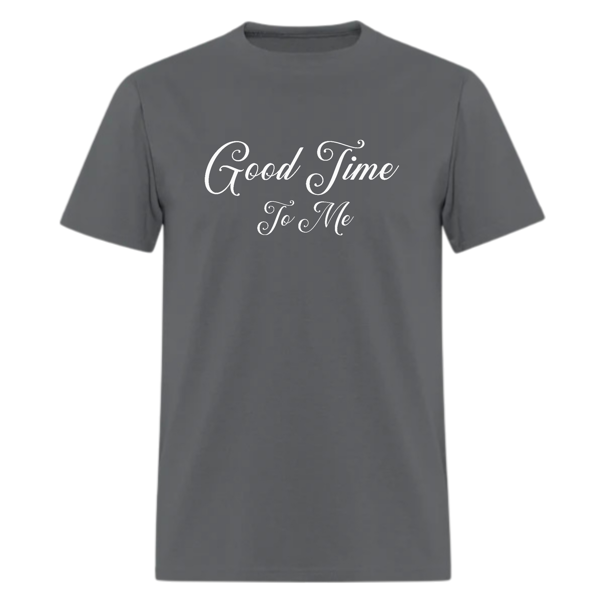 Good Time To Me Tshirt - Denoss
