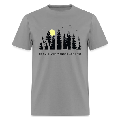 Wild forest Traveler , Adventure , Camper, unisex T shirts